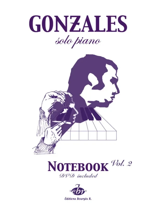 Chilly Gonzales Chilly Gonzales NoteBook Solo Piano I Volume 2 Klavier Solo