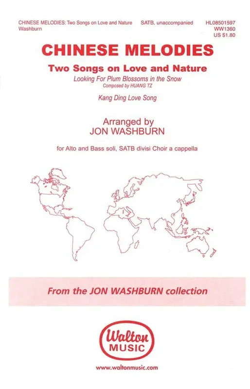 Chinese Melodies Two Songs on Love and Nature (Arr. Jon Washburn) Gemischter Chor A cappella
