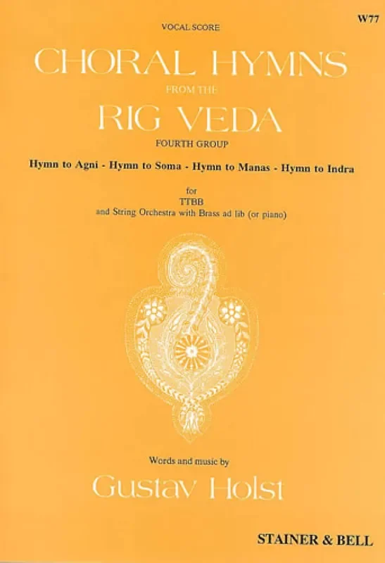 Choral Hymns From ‘The Rig Veda‘ – Group 4 Gemischter Chor mit Begleitung