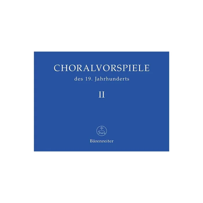 Choralvorspiele des 19. Jahrhunderts