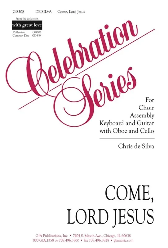Chris de Silva Come, Lord Jesus – Guitar Gemischter Chor mit Ensemble