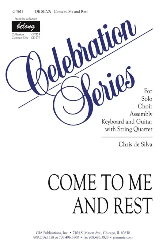 Chris de Silva Come to Me and Rest Gemischter Chor mit Begleitung