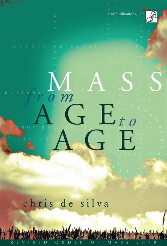 Chris de Silva Mass from Age to Age – Guitar Gemischter Chor mit Begleitung