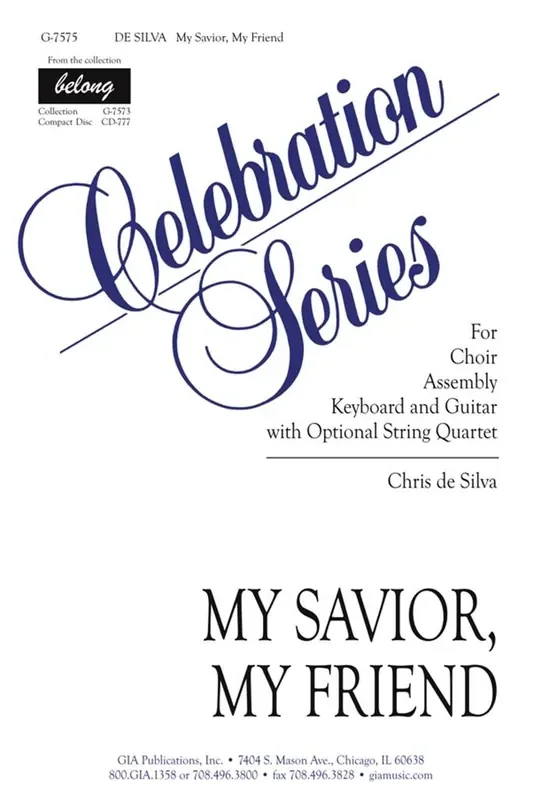 Chris de Silva My Savior, My Friend Gemischter Chor mit Begleitung