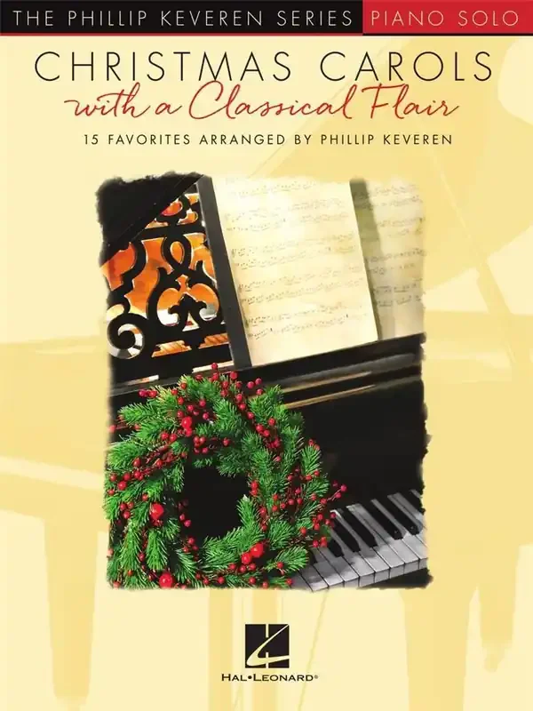 Christmas Carols with a Classical Flair (Arr. Phillip Keveren) Klavier Solo