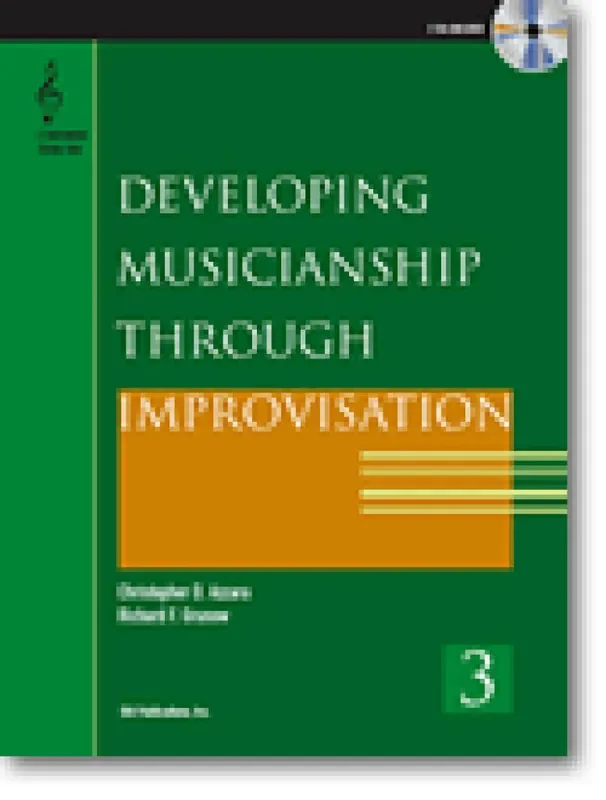 Christopher D. Azzara Developing Musicianship through Improvisation Bk 3 Gesang mit Klavier