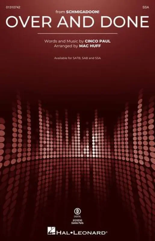 Cinco Paul Over and Done (Arr. Mac Huff) Frauenchor mit Begleitung