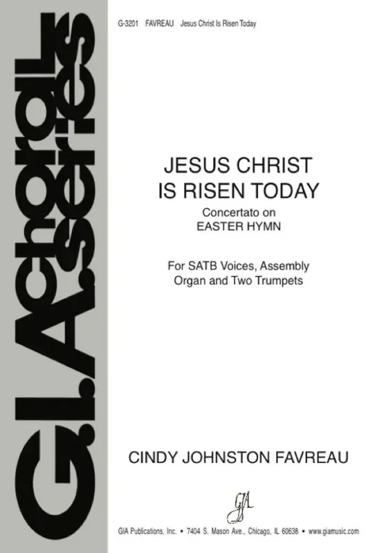 Cindy Johnston-Favreau Jesus Christ Is Risen Today Gemischter Chor mit Begleitung