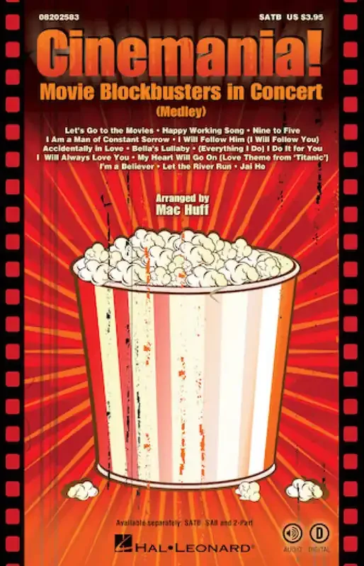 Cinemania! Movie Blockbusters in Concert (Arr. Mac Huff) Gemischter Chor mit Begleitung