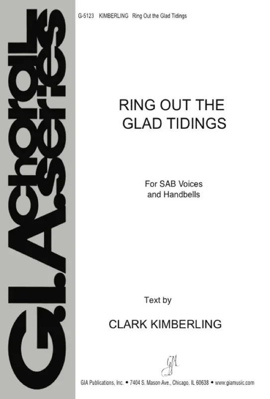 Clark Kimberling Ring Out the Glad Tidings Gemischter Chor mit Begleitung