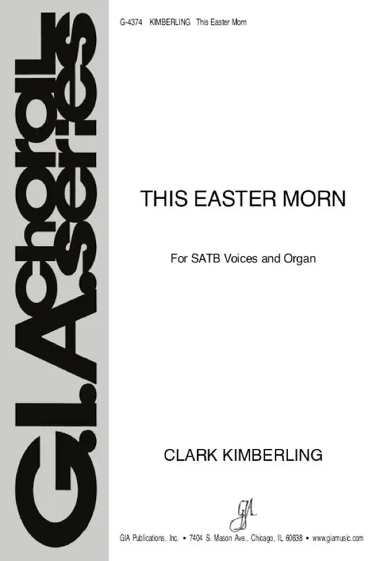 Clark Kimberling This Easter Morn Gemischter Chor mit Klavier/Orgel