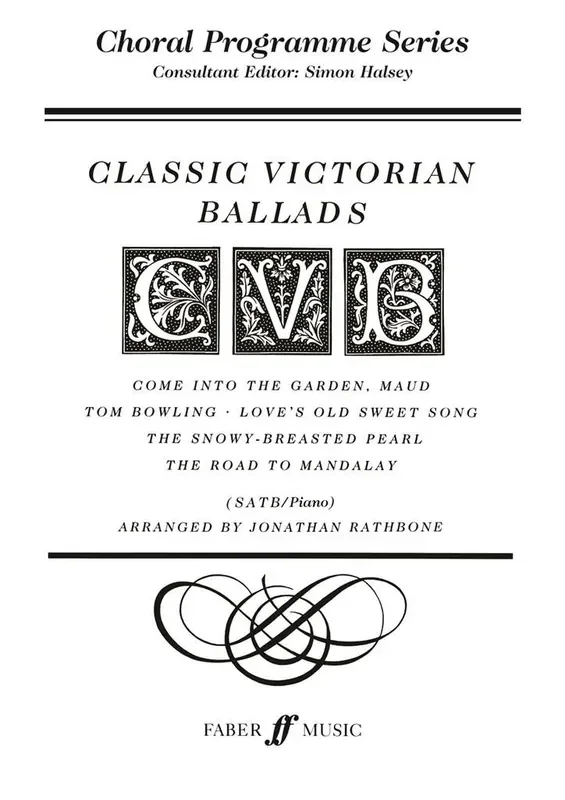 Classic Victorian Ballads. (Arr. Jonathan Rathbone) Gemischter Chor mit Begleitung