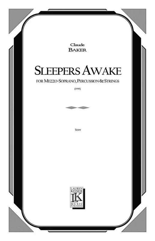 Claude Baker Sleepers Awake Gesang mit sonstiger Begleitung