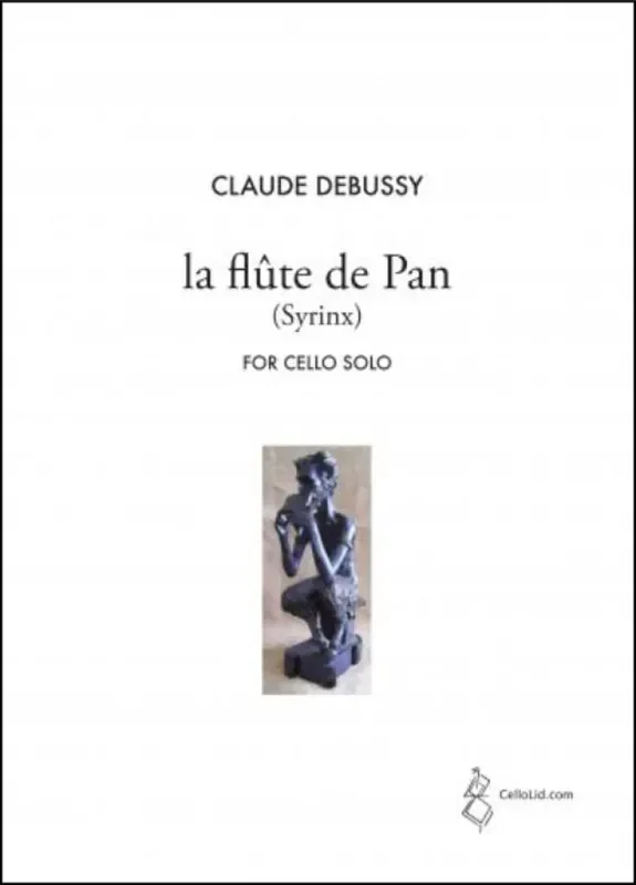 Claude Debussy La flûte de Pan Cello Solo