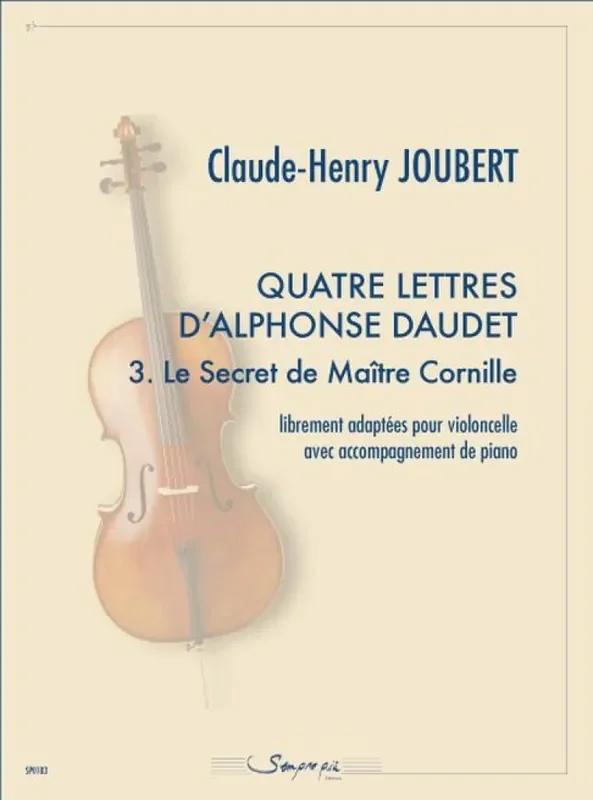 Claude-Henry Joubert 4 lettres d‘Alphonse Daudet 3 Cello mit Begleitung