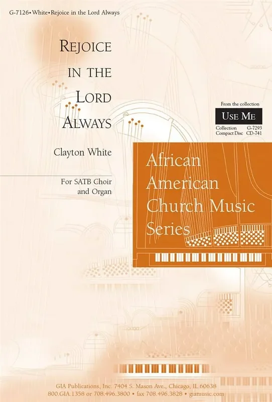 Clayton White Rejoice in the Lord Always Gemischter Chor mit Begleitung