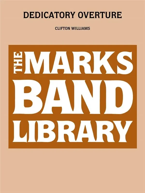 Clifton Williams Dedicatory Overture Blasorchester