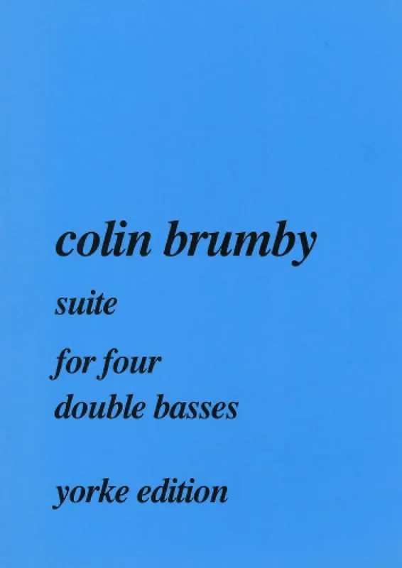 Colin Brumby Suite For Four Double Basses Kontrabass Ensemble