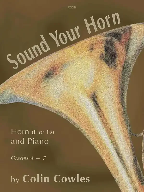 Colin Cowles Sound Your Horn Horn Solo