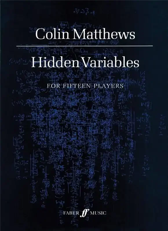 Colin Matthews Hidden Variables. Chamber orchestra Kammerorchester
