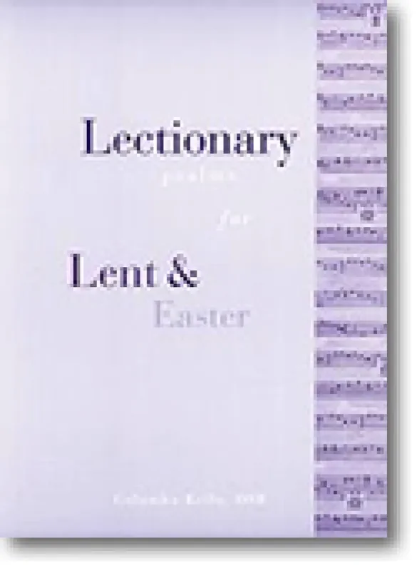 Columba Kelly Lectionary Psalms for Lent and Easter Gemischter Chor mit Begleitung