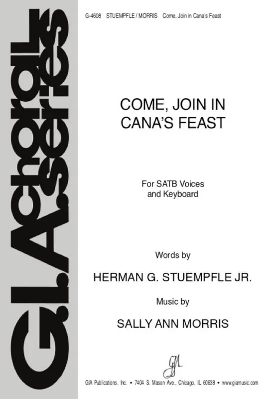 Come, Join in Canas Feast Gemischter Chor mit Klavier/Orgel