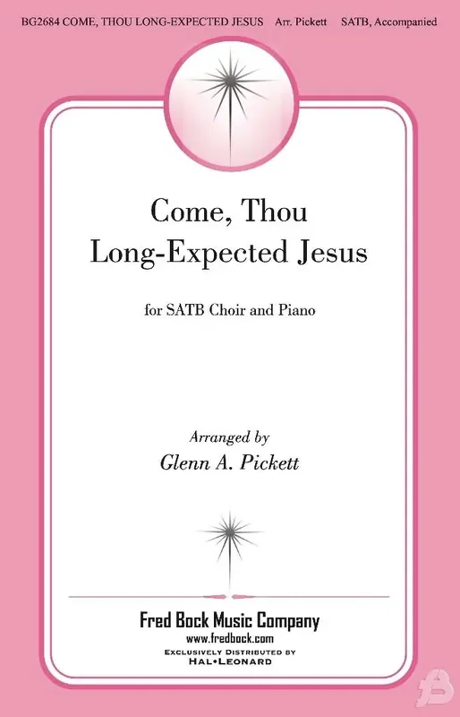 Come, Thou Long-Expected Jesus Gemischter Chor mit Begleitung