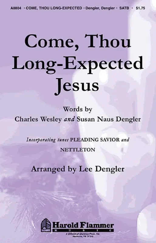 Come, Thou Long-Expected Jesus Gemischter Chor mit Begleitung