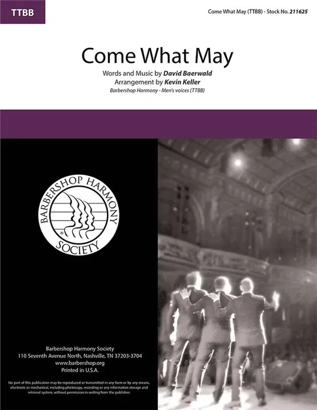 Come What May (Arr. Kevin Keller) Männerchor A cappella