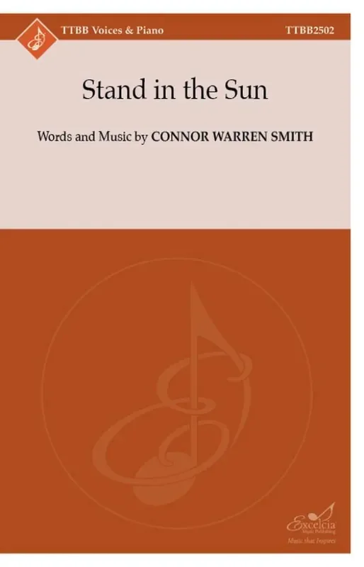 Connor Warren Smith Stand in the Sun Männerchor mit Begleitung