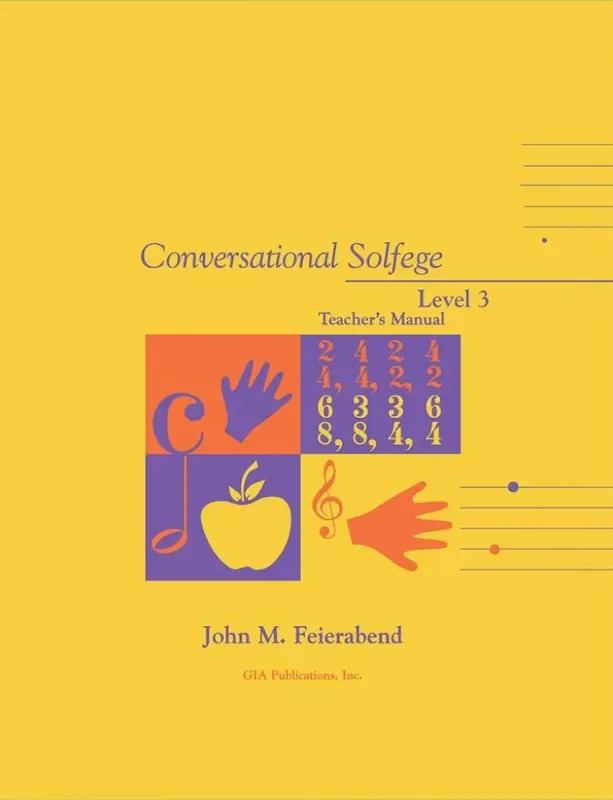 Conversational Solfege, Level 3 – Teacher‘s Manual
