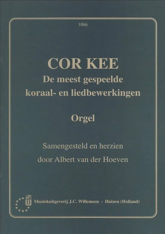 Cor Kee De Meest Gespeelde Koraal- en Liedbewerkingen Orgel