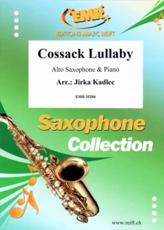 Cossack Lullaby (Arr. Jirka Kadlec) Altsaxophon mit Begleitung