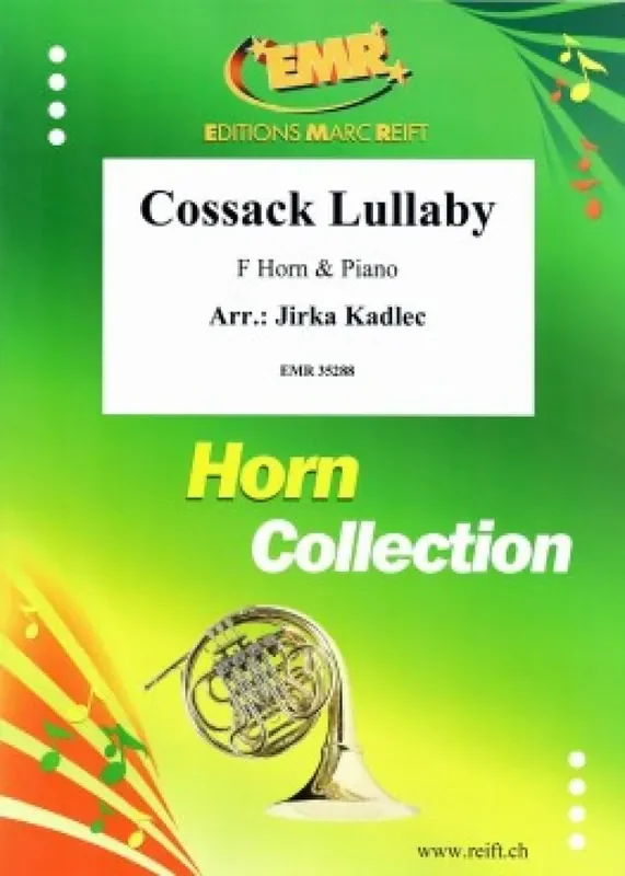 Cossack Lullaby (Arr. Jirka Kadlec) Horn mit Begleitung