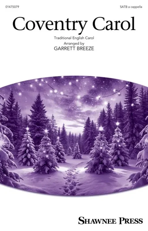 Coventry Carol (Arr. Garrett Breeze) Gemischter Chor A cappella