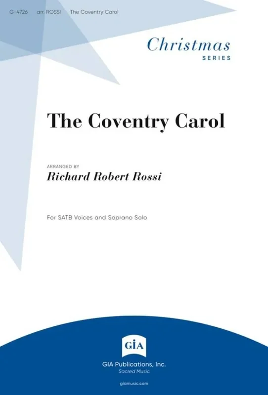Coventry Carol, The (Arr. Richard Robert Rossi) Gemischter Chor mit Klavier/Orgel