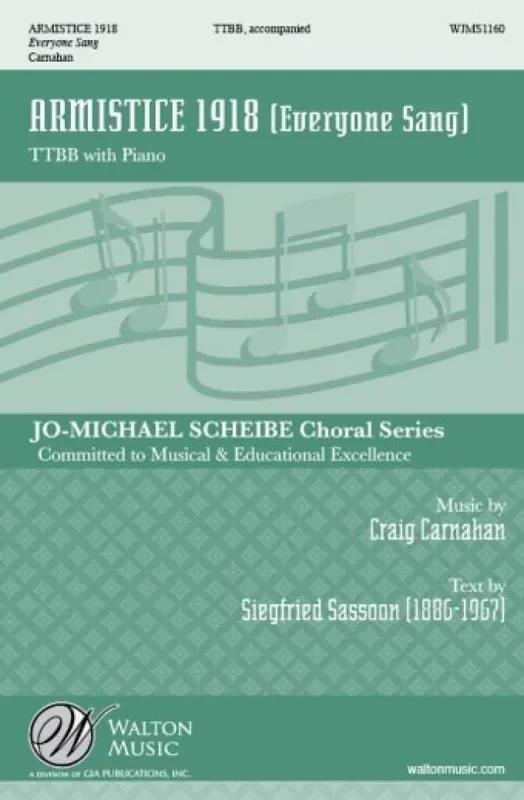 Craig Carnahan Armistice 1918 Männerchor mit Begleitung