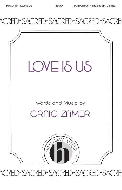 Craig Zamer Love Is Us Gemischter Chor mit Begleitung