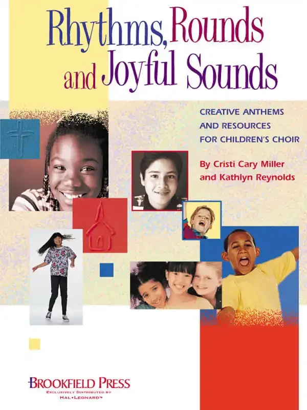 Cristi Cary Miller Rhythms, Rounds and Joyful Sounds Gemischter Chor mit Begleitung