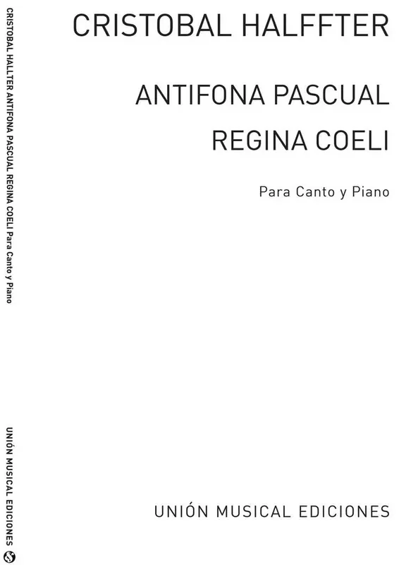 Cristobal Halffter Antifona Pascual Regina Coeli Solo Gemischter Chor mit Klavier/Orgel