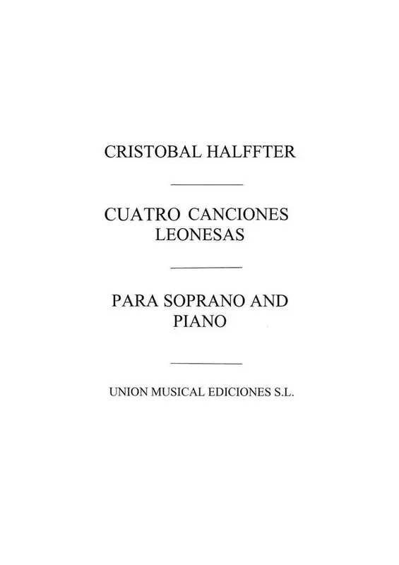 Cristobal Halffter Cuatro Canciones Leonesas Gesang mit Klavier