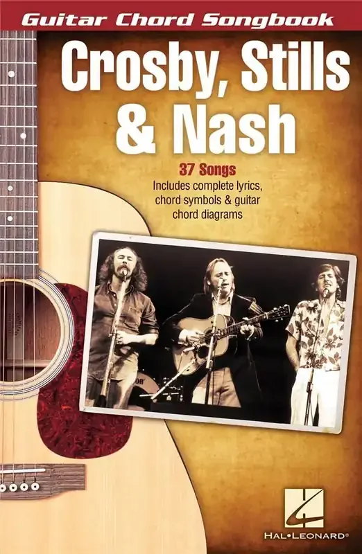 Crosby, Stills and Nash Crosby, Stills & Nash – Guitar Chord Songbook Melodie, Text, Akkorde