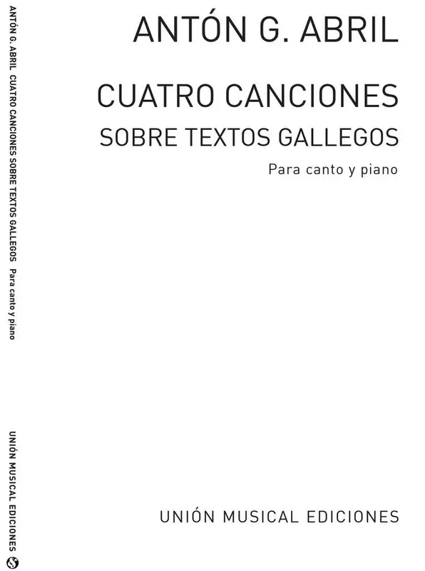 Cuatro canciones sobre textos gallegos Gesang mit Klavier