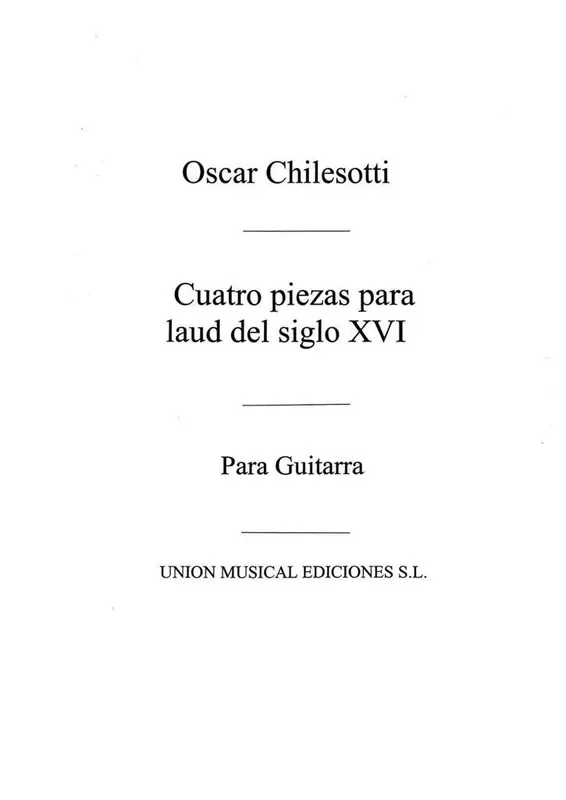 Cuatro Piezas Para Laud Del Xvi Century Gitarre Solo