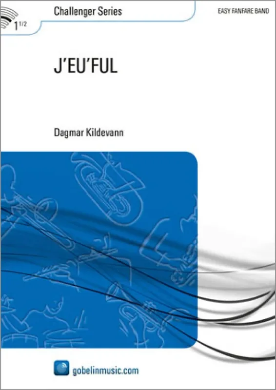 Dagmar Kildevann J‘EU‘FUL Fanfarenorchester