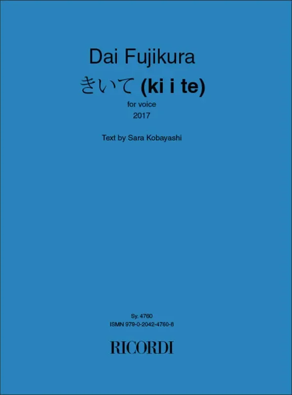 Dai Fujikura きいて (ki i te) Gesang Solo