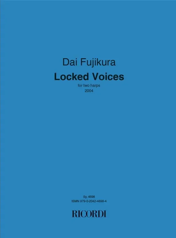 Dai Fujikura Locked Voices Harfe Duett