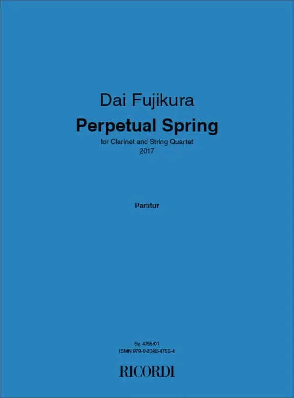 Dai Fujikura Perpetual Spring Kammerensemble