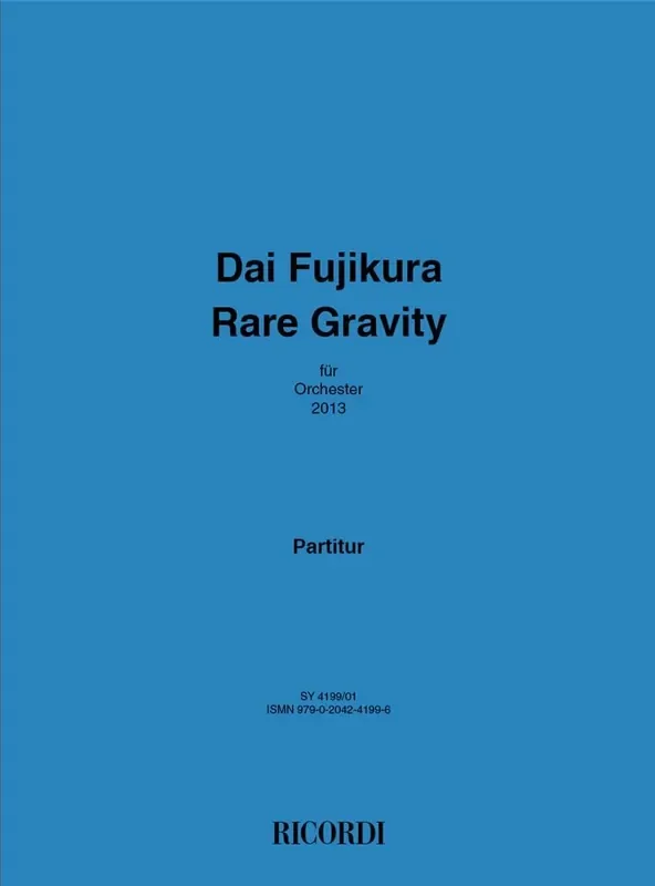 Dai Fujikura Rare Gravity Orchester