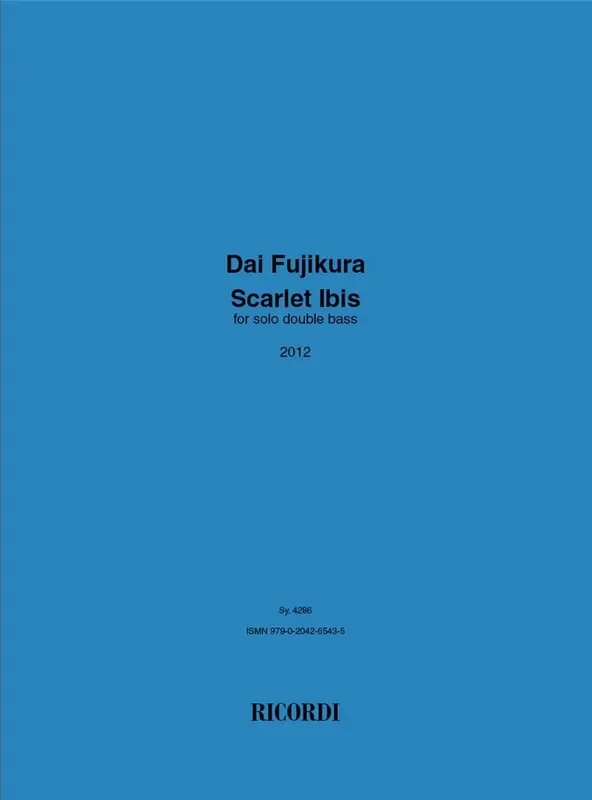 Dai Fujikura Scarlet Ibis Kontrabass Solo